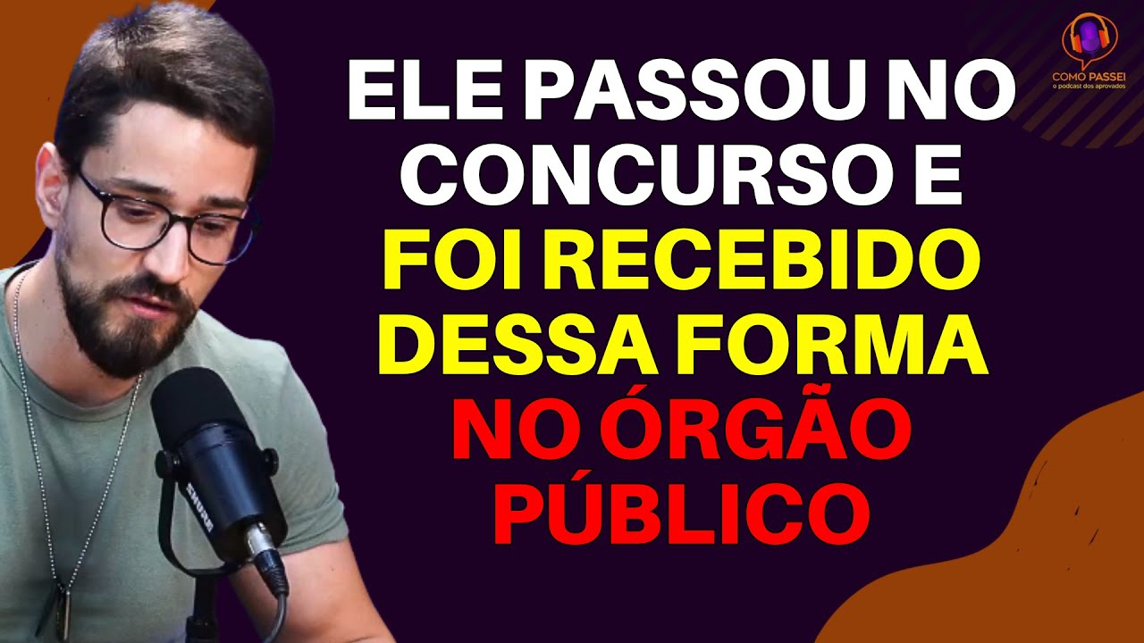 Após passar no concurso e entrar em exercício, ele foi recebido dessa forma