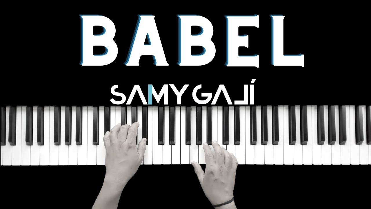 BABEL | 🎹 Piano Instrumental Cover | Un Corazón | Samy Galí