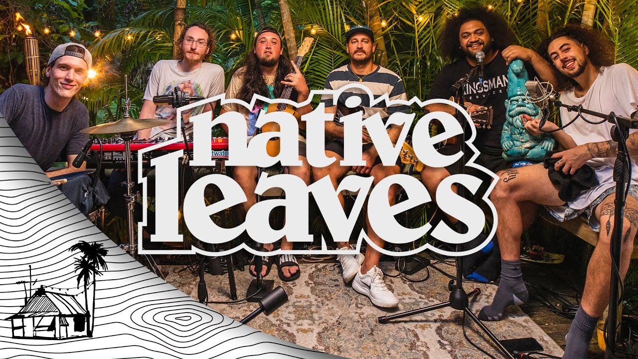 Native Leaves - Full Set (Live Music) | Sugarshack Sessions