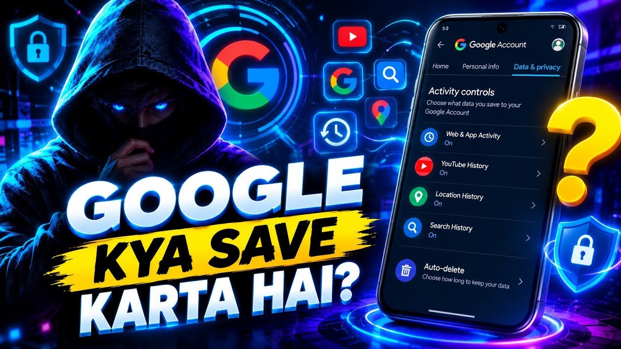 Google Activity History Kaise Check Aur Auto-Delete Karein?