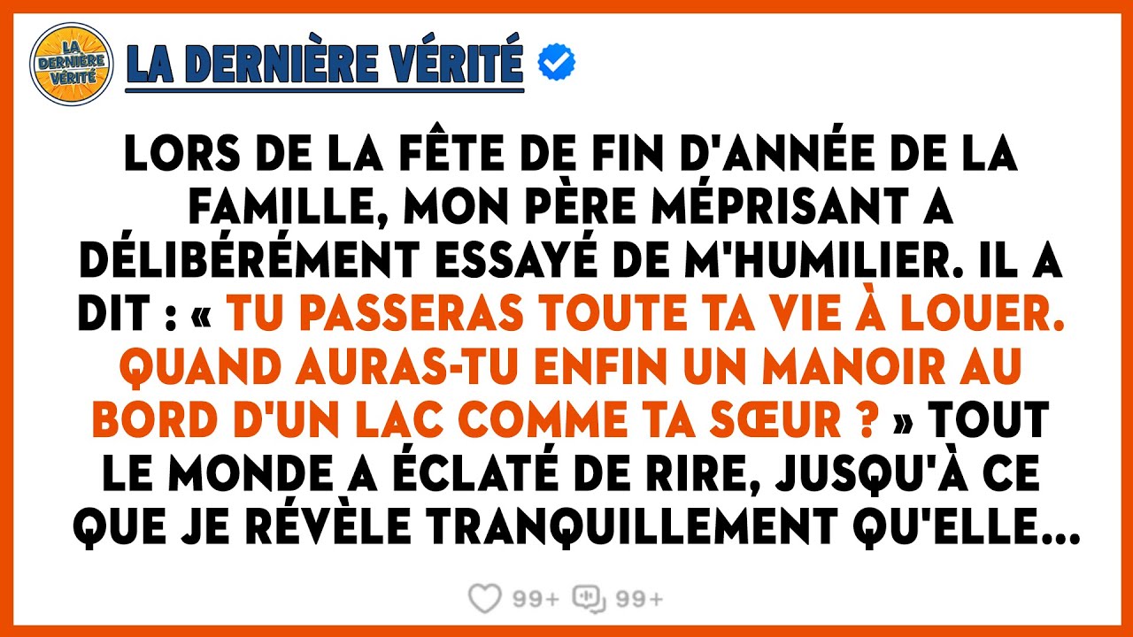 À La Fête De Fin D'année, Mon Père Méprisant A Dit: « Quand Auras-tu Enfin Une Maison Au Bord Du Lac