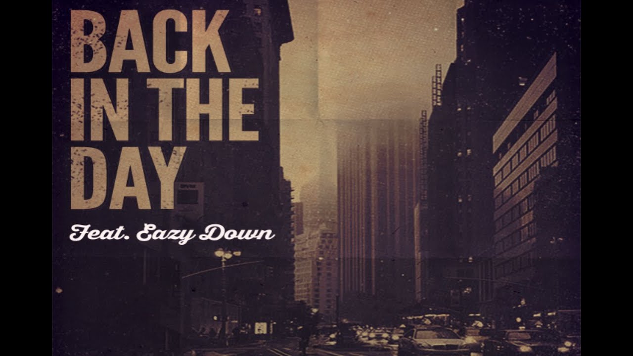 BACK IN THE DAY - BRANCO  FEAT. EAZY DOWN (OFICIAL VIDEO)