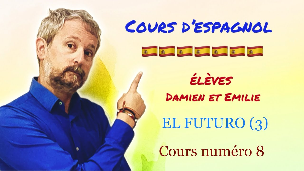 Cours d’espagnol 08 🇪🇸. Élèves Damien et Émilie. EL FUTURO (3). #coursdespagnol #ibiza  #espagnol