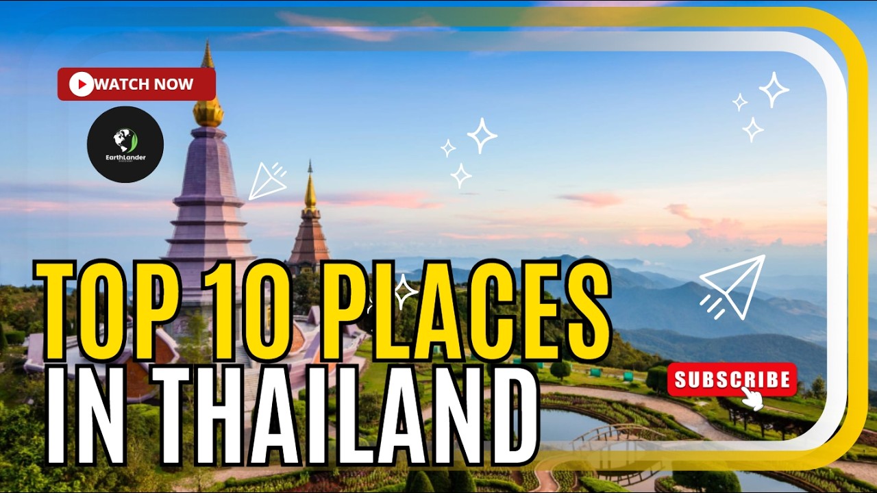 10 MUST VISIT Thailand Places Epic + Affordable