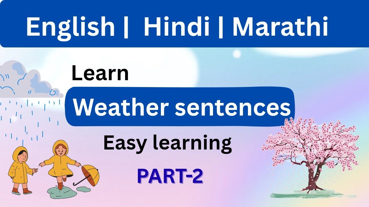 Weather sentences in English Hindi and English part-2| learn English Hindi Marathi easily 