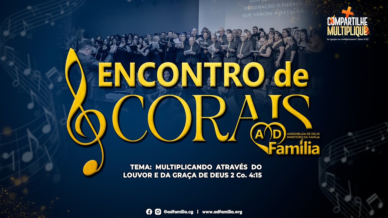 Encontro de Corais || Multiplicando Através do Louvor e Graça de Deus