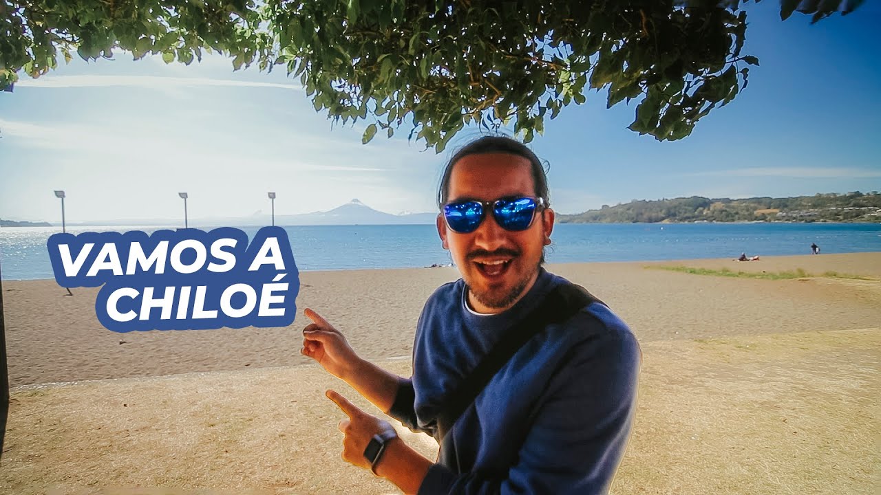 A CHILOÉ! Pero antes Frutillar & Puerto Montt | Vlog 1