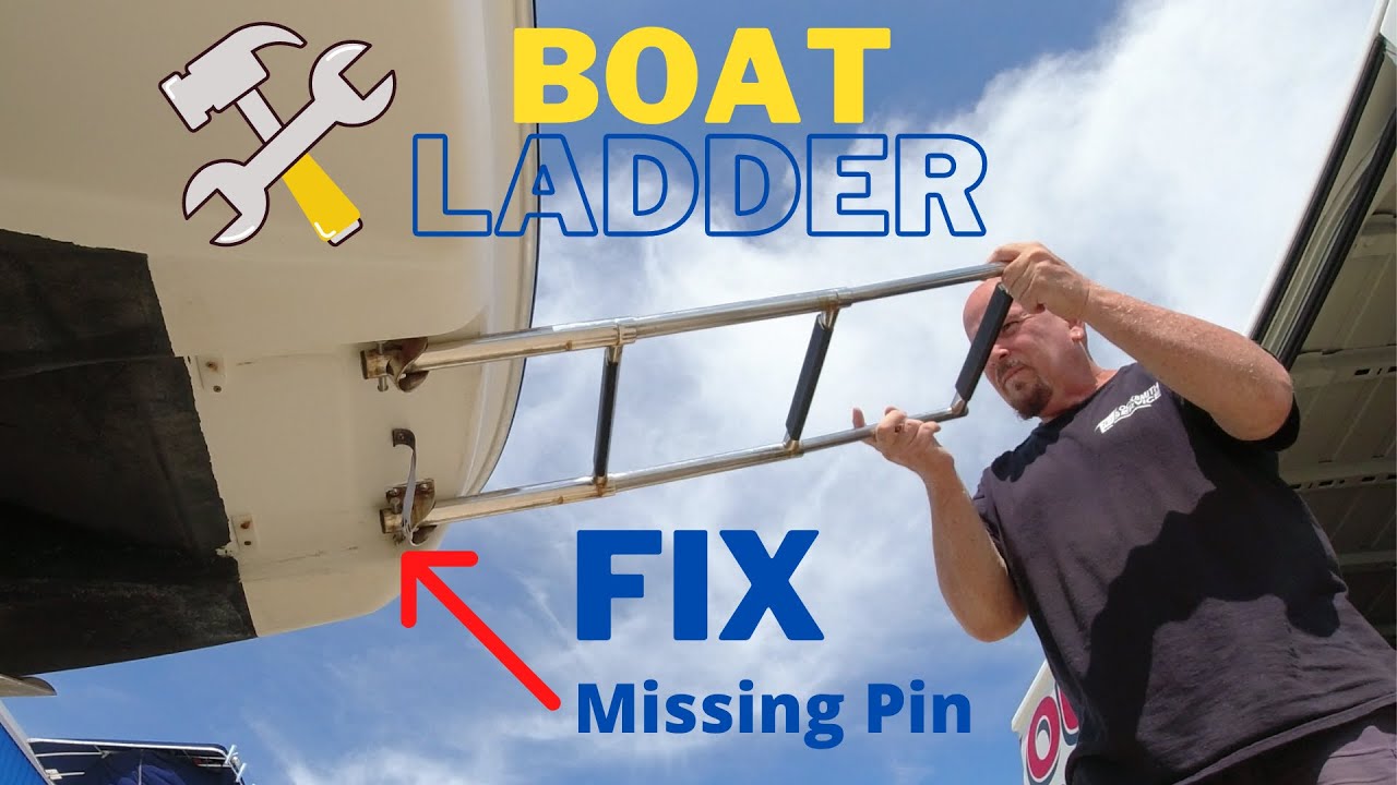 Bayliner Boat Ladder Repair, Missing Pin Fix! How to Video
