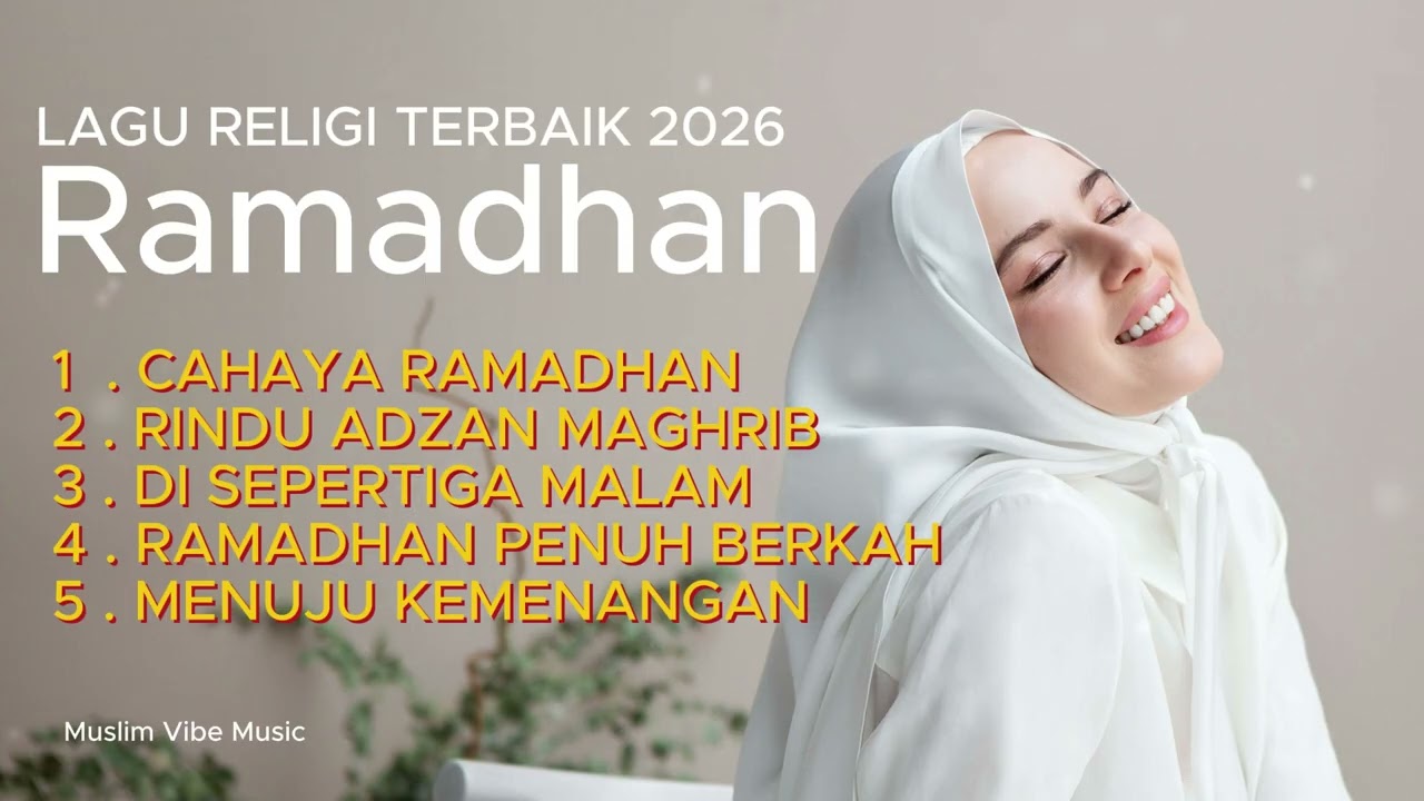 Lagu religi islami terbaik 2026  RAMADHAN -  Bikin Hati Adem