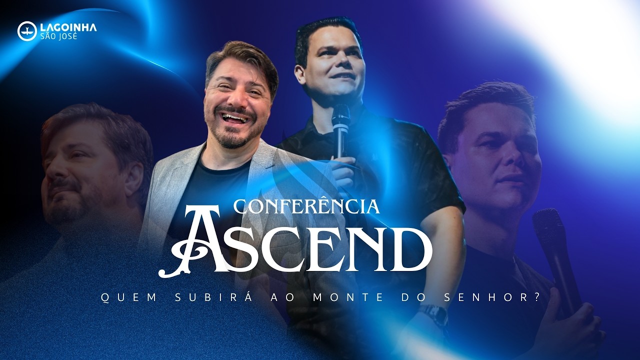 Conferência Ascend | Lagoinha São José - SC | 21-02