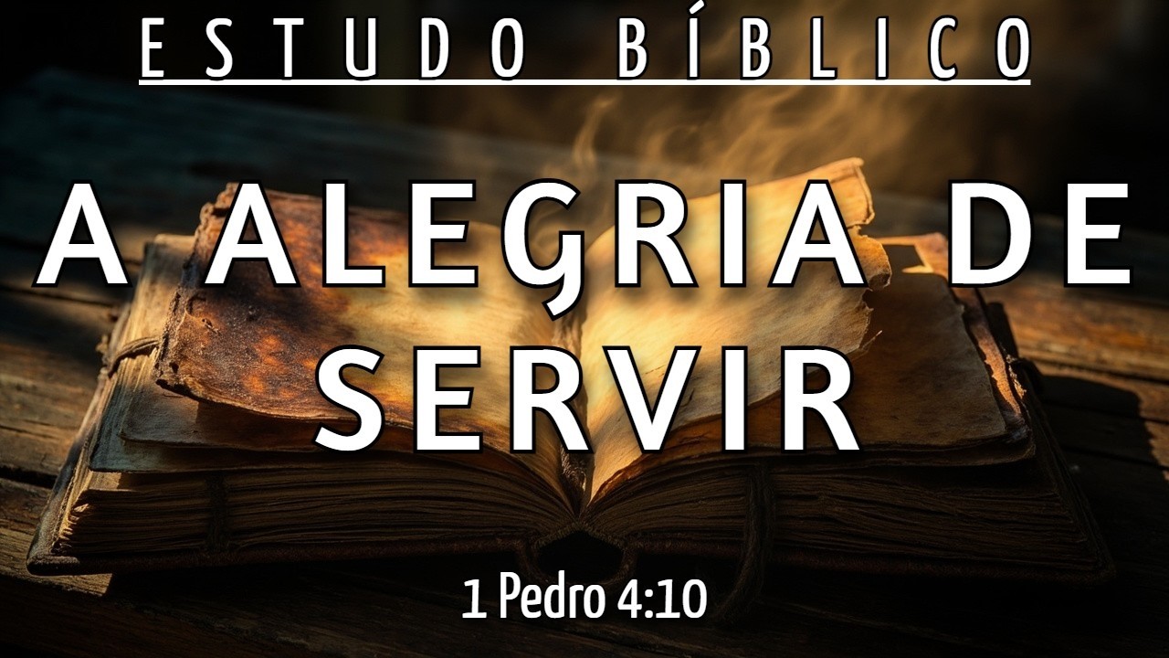 COMO ATIVAR O SEU DOM E ENCONTRAR A VERDADEIRA ALEGRIA DE SERVIR - 1 PEDRO 4:10