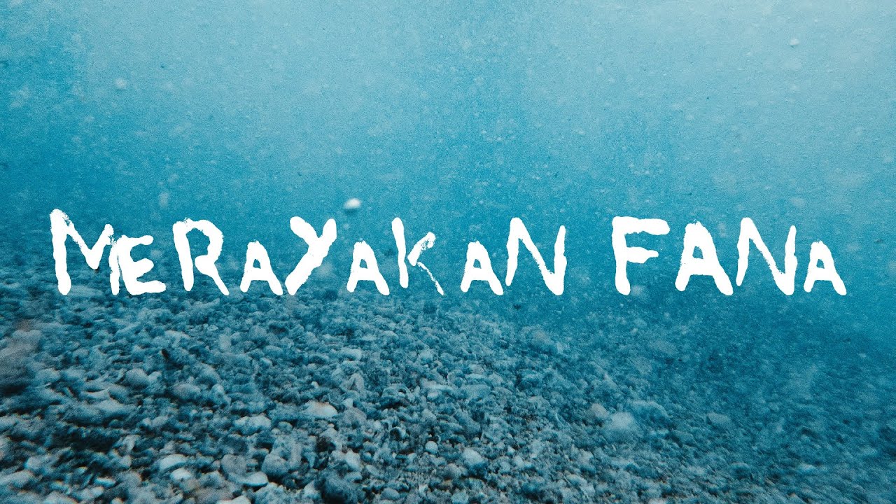 Barasuara - Merayakan Fana (Official Lyric Video)