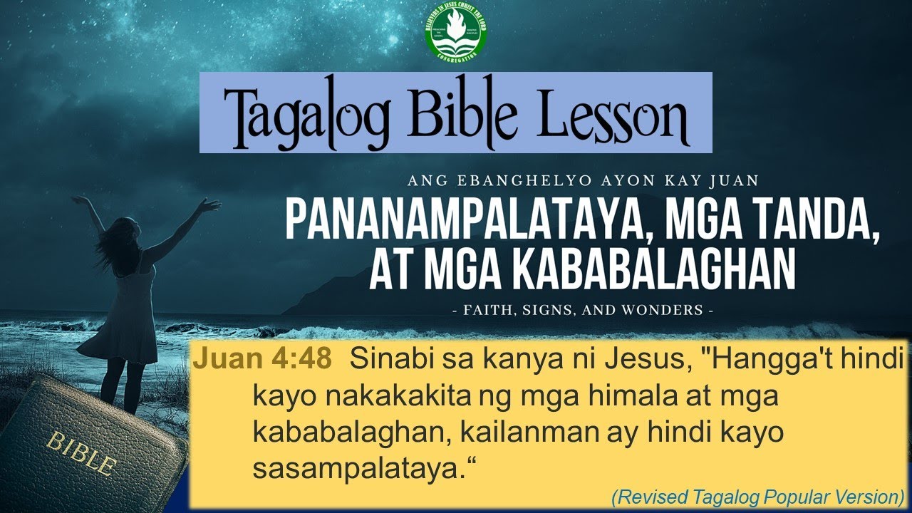 Pananampalataya, Mga Tanda, at Mga Kababalaghan - Juan 4:43-54