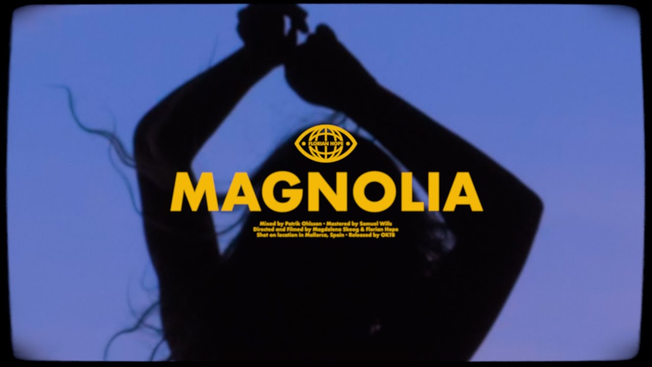 Florian Hope - Magnolia (Official Audio)