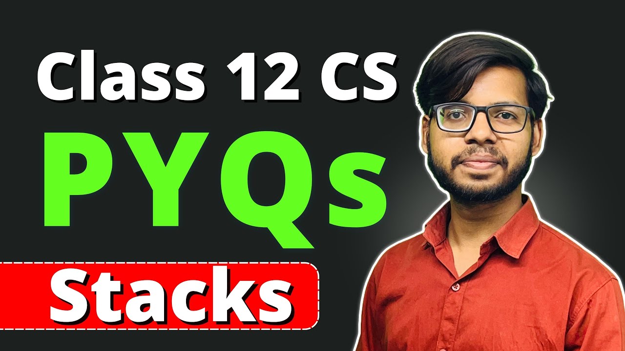 Class 12 Python Stack PYQS |Class 12 CS | Class 12 Computer Science Board Exam 2024 |
