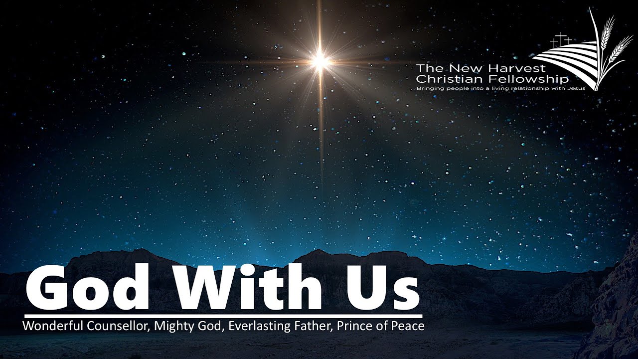 God With Us: Wonderful Counselor, Mighty God, Everlasting Father, Prince of Peace — 30 November 2025