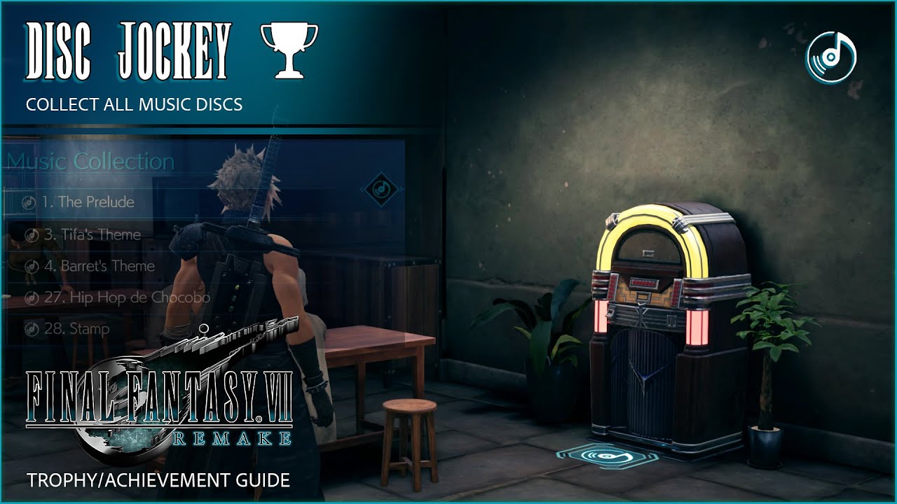 FFVII Remake | Disc Jockey Trophy Guide - All Music Disc Locations