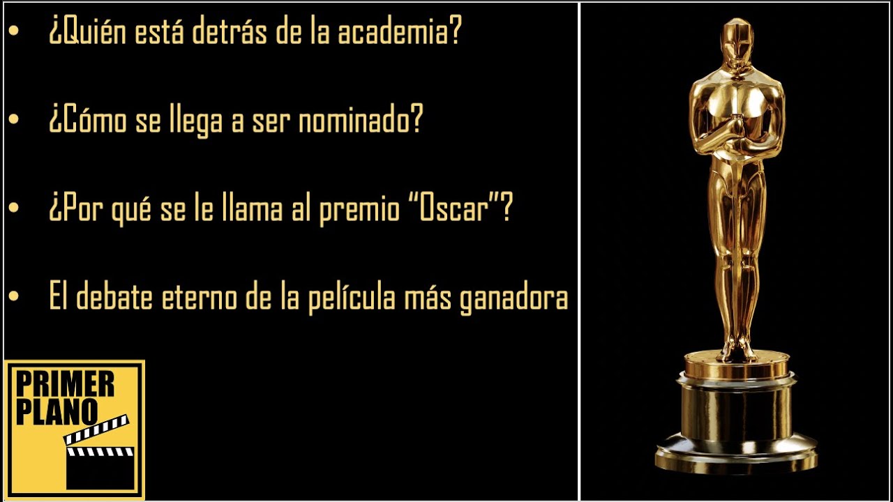 C&oacute;mo funcionan los premios de la Academia