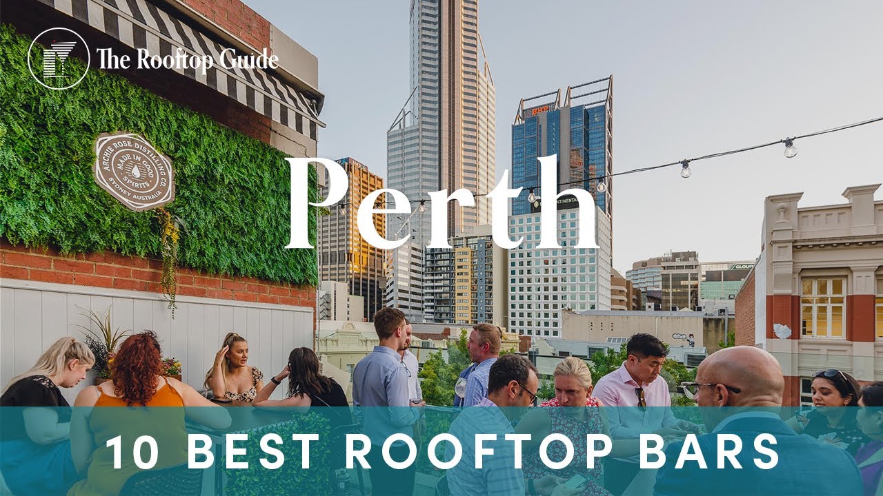 10 Best Rooftop Bars in Perth - 2025