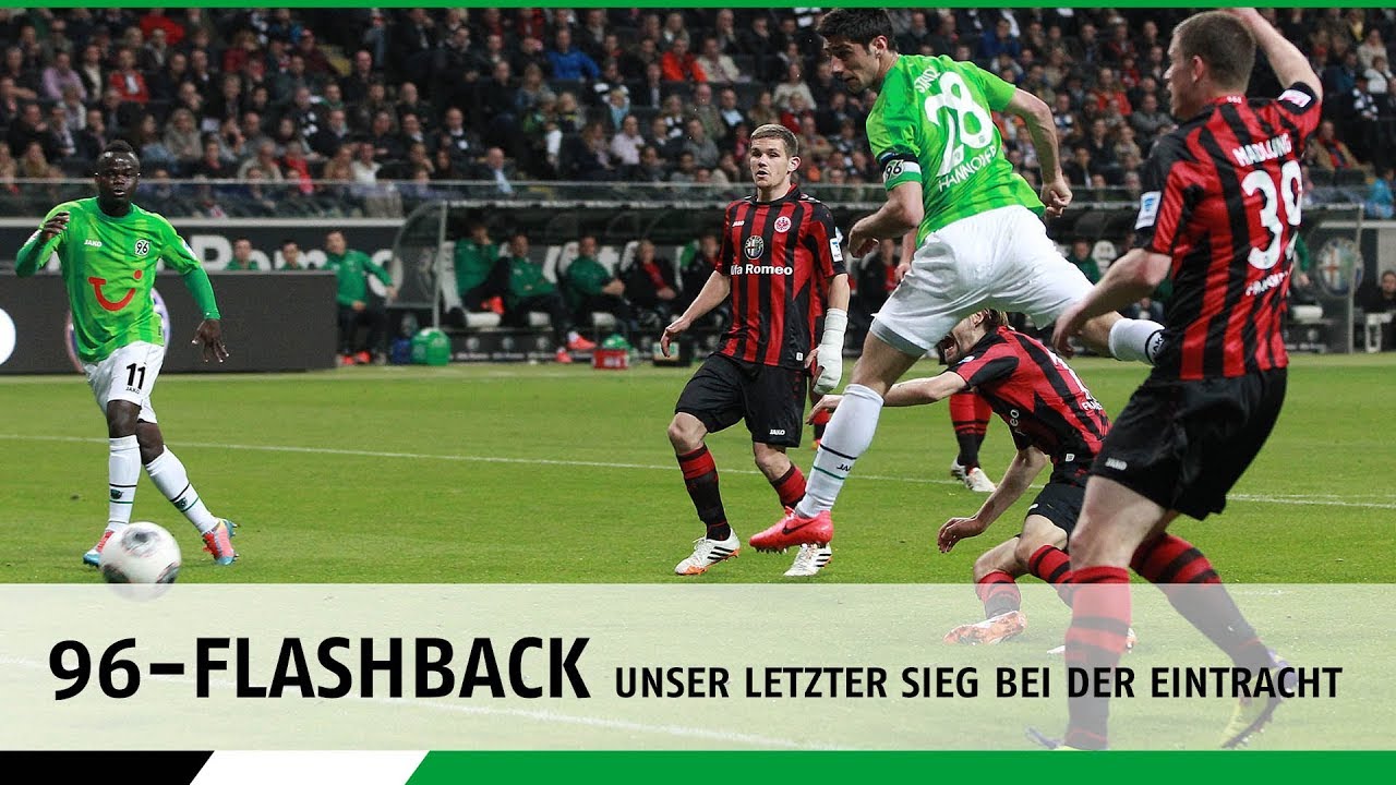 96-Flashback | Unser letzter Sieg bei der Eintracht