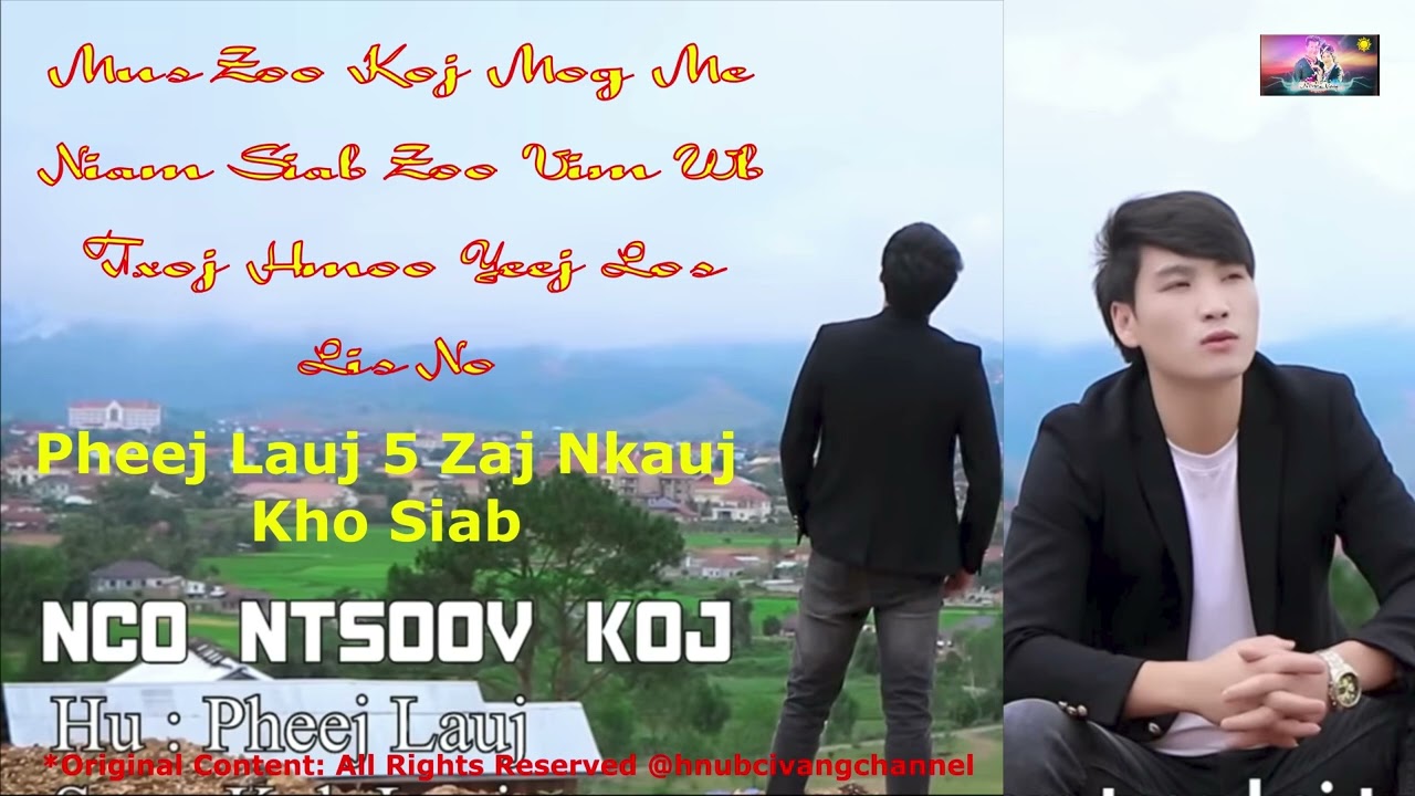 Pheej Lauj 5 Zaj Nkauj Kho Siab/Nco Ntsoov Koj #audio #songs #2025