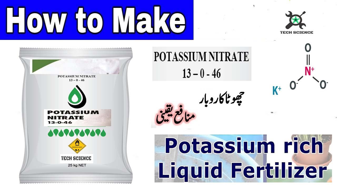 How to make Liquid Fertilizer Potassium Nitrate