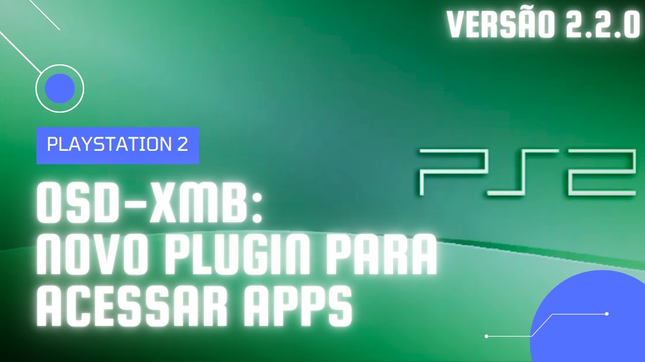 OSD-XMB: NOVO PLUGIN PARA ACESSAR APPS VIA USB (V2.2.0) | PLAYSTATION 2