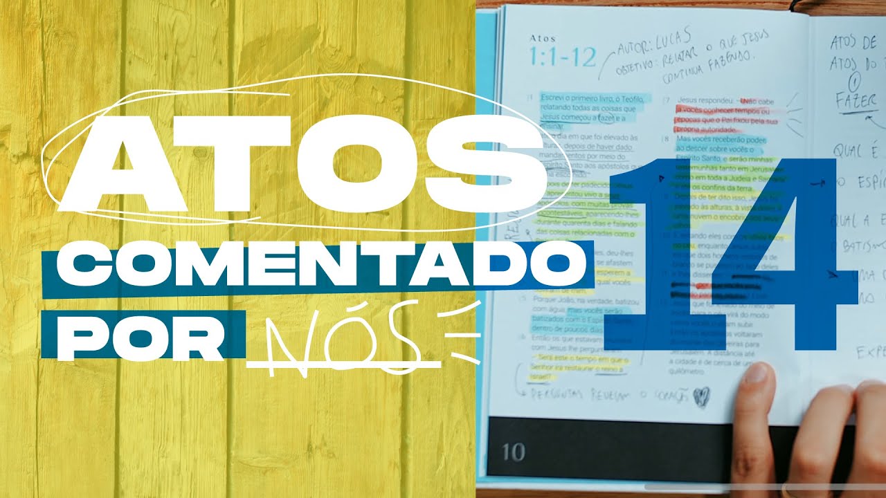 ATOS comentado por NÓS #14 - Capítulo 27 e 28
