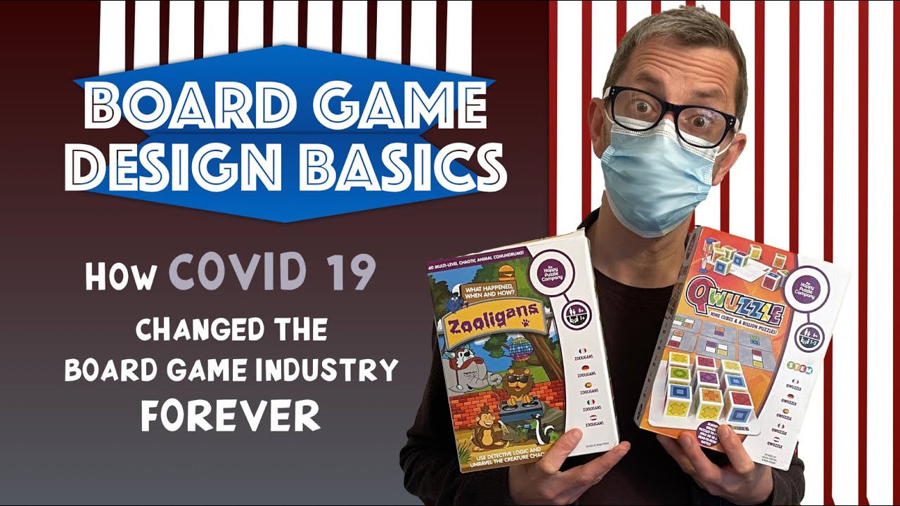 Board Game Design: How COVID 19 changed the board game industry forever