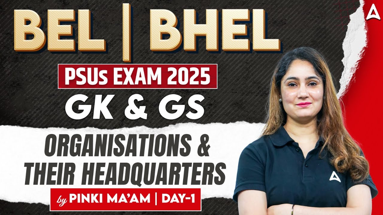 BEL | BHEL JE 2025 | Organisations & Their Headquarters | GK GS Classes | By Pinki Mam