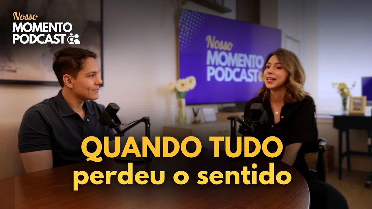 Deixei minha profissão quando mudei pros EUA e entrei em crise | Nosso Momento Podcast Ep.03