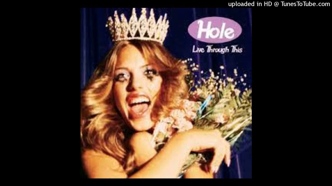 Hole - I Think That I Would Die