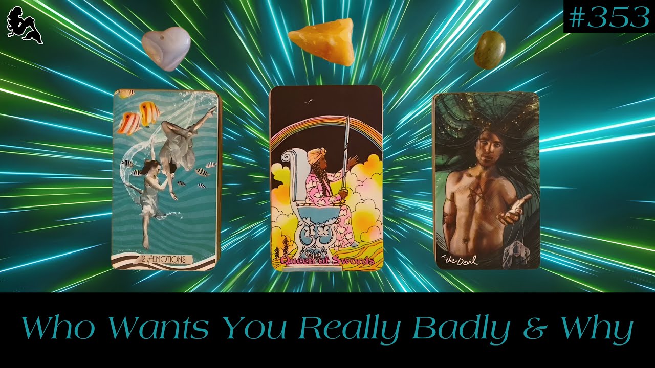 Who Wants You Really Badly & Why 🥵🤤❤️‍🔥 ~ Timeless Pick a Card Tarot Reading