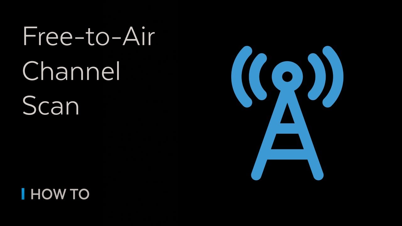 HOW TO - Free-to-Air Channel Scan