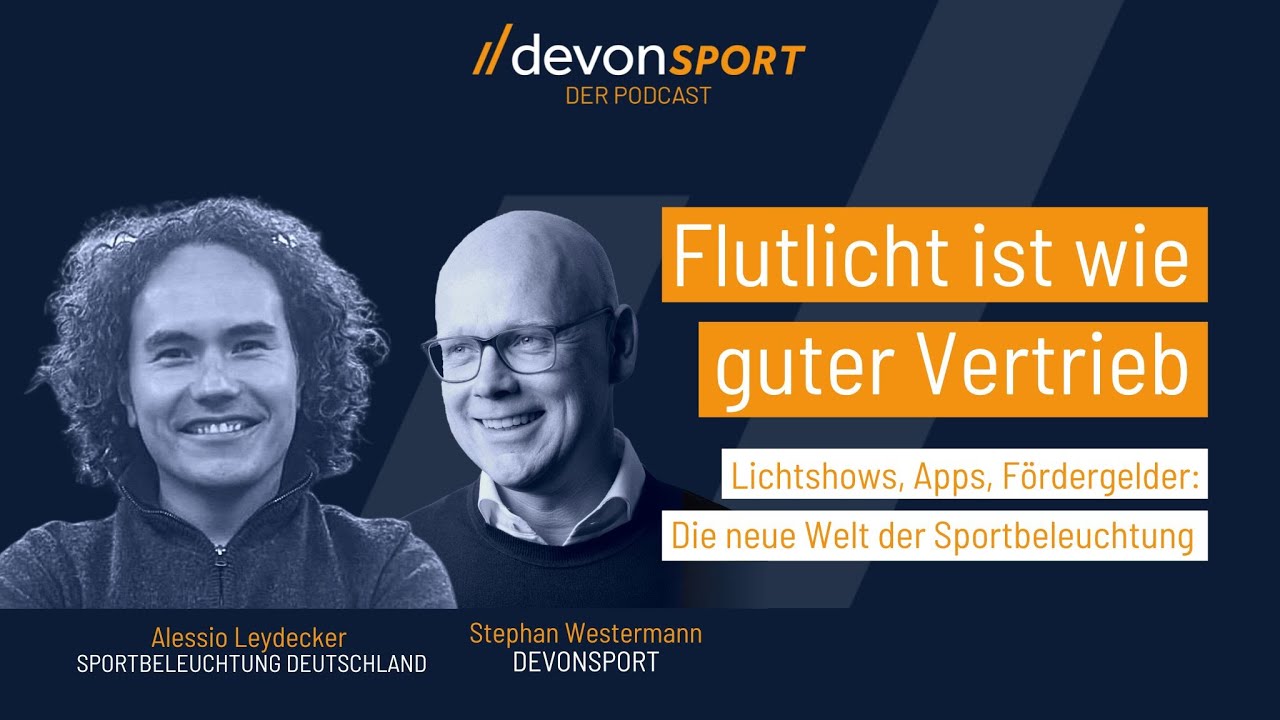 Lichtshows, Apps, Fördergelder: Die neue Welt der Sportbeleuchtung mit Alessio Leydecker #133