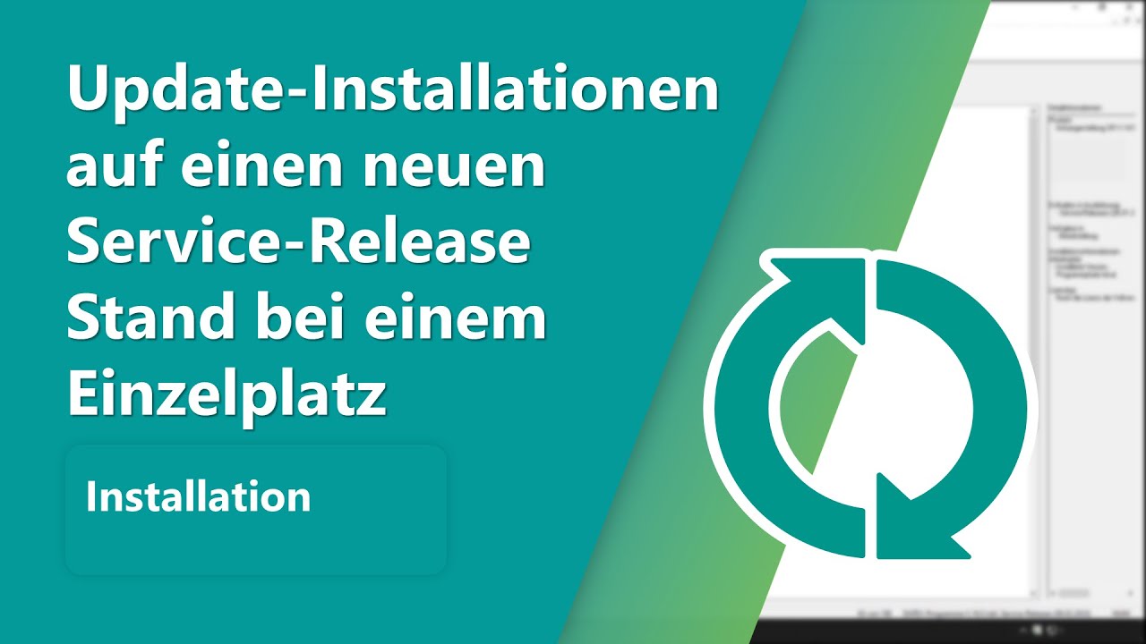 Update-Installation auf einen neuen Service-Release Stand bei einem Einzelplatz