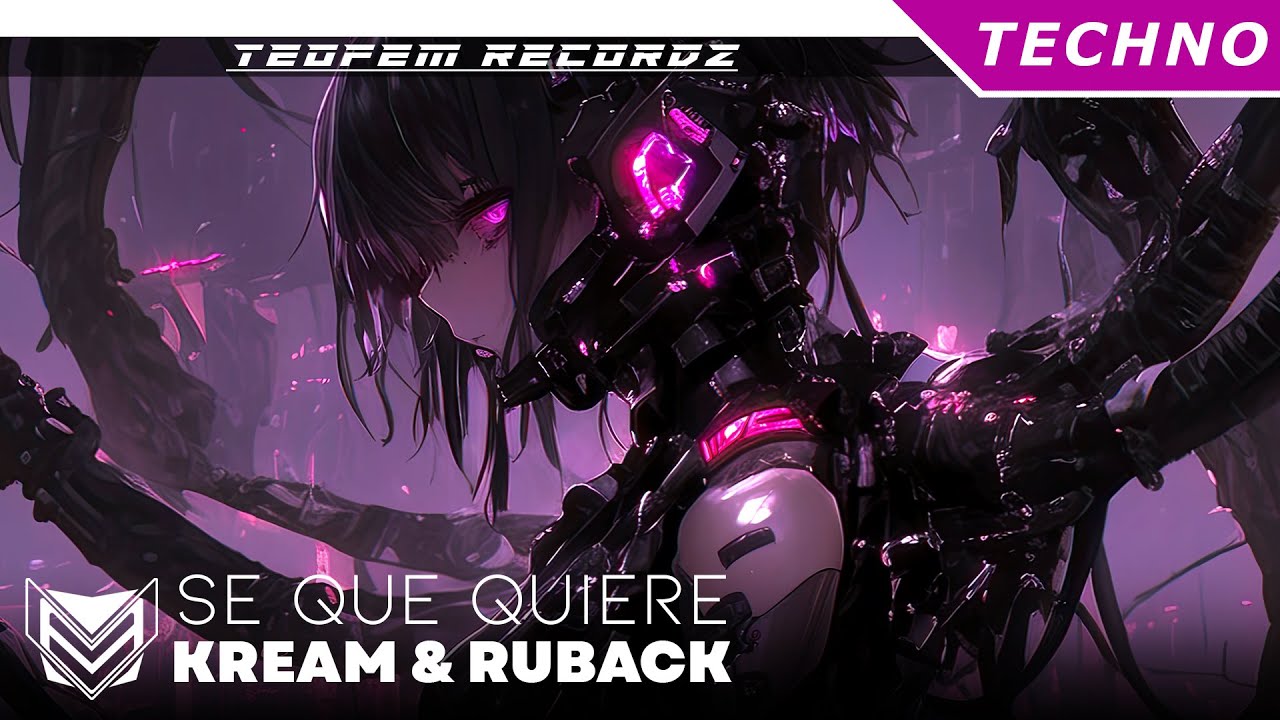 KREAM & RUBACK - Se Que Quiere