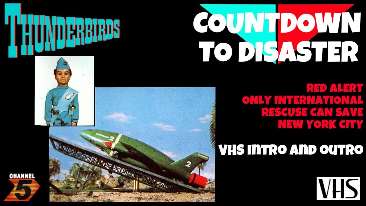 Thunderbirds Countdown To Disaster VHS Intro and Outro