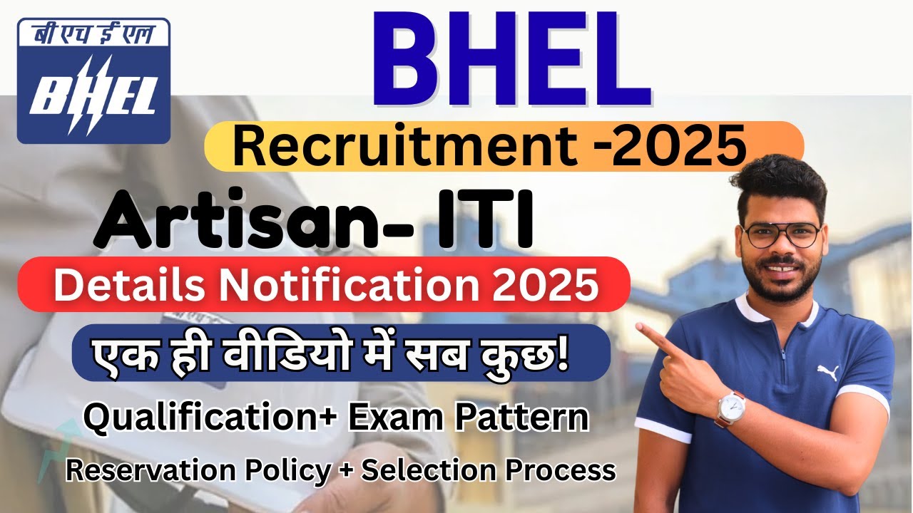 BHEL Artisan Recruitment 2025 – Complete Details | Salary, Selection, Age, FAQs | By Special Techno