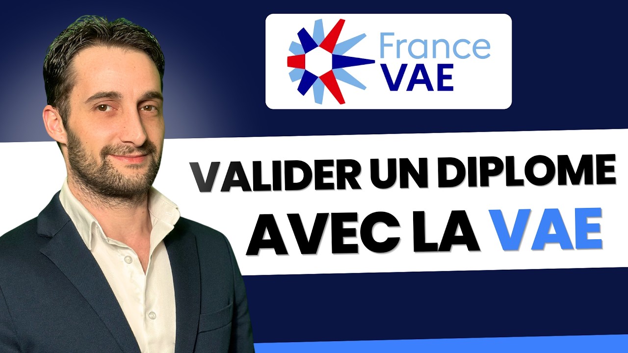 Comment valider un diplôme avec la VAE ? | Validation des Acquis de l'Expérience, sans formation