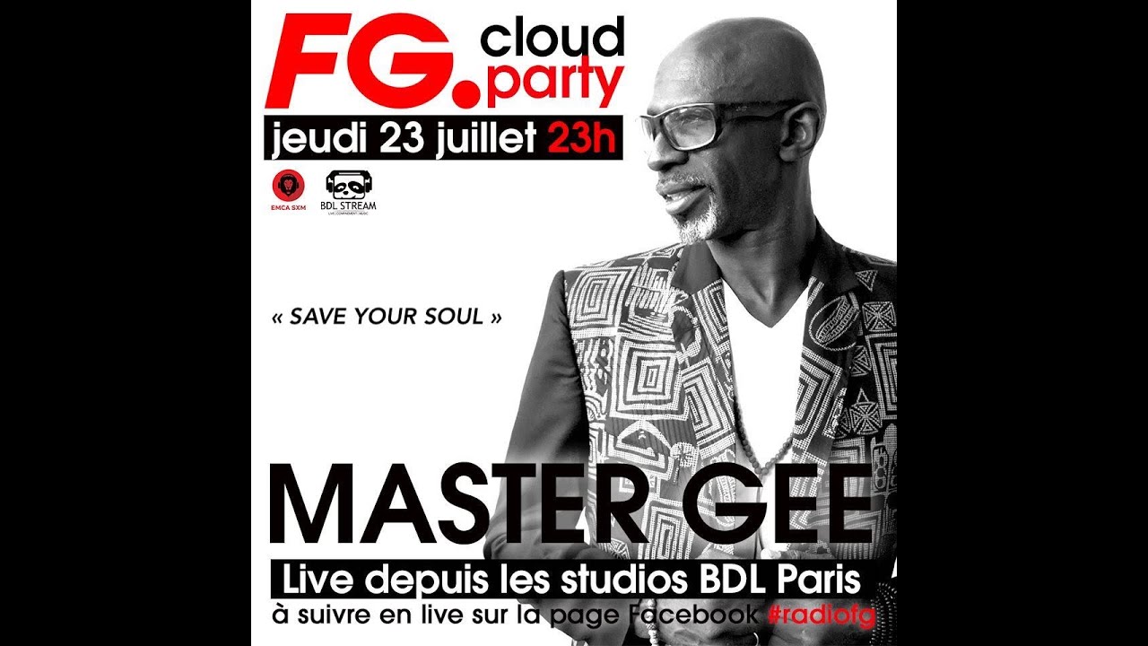 Master Gee (DJ Set) - Save Your Soul - FG CLOUD PARTY LIVE DJ MIX RADIO FG