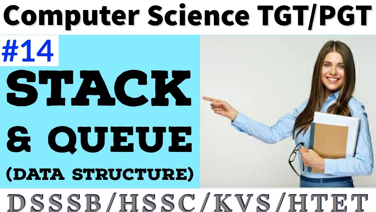 #Stack and Queue || #Data Structure || #Computer #Science TGT/PGT DSSSB/HSSC/KVS/NET