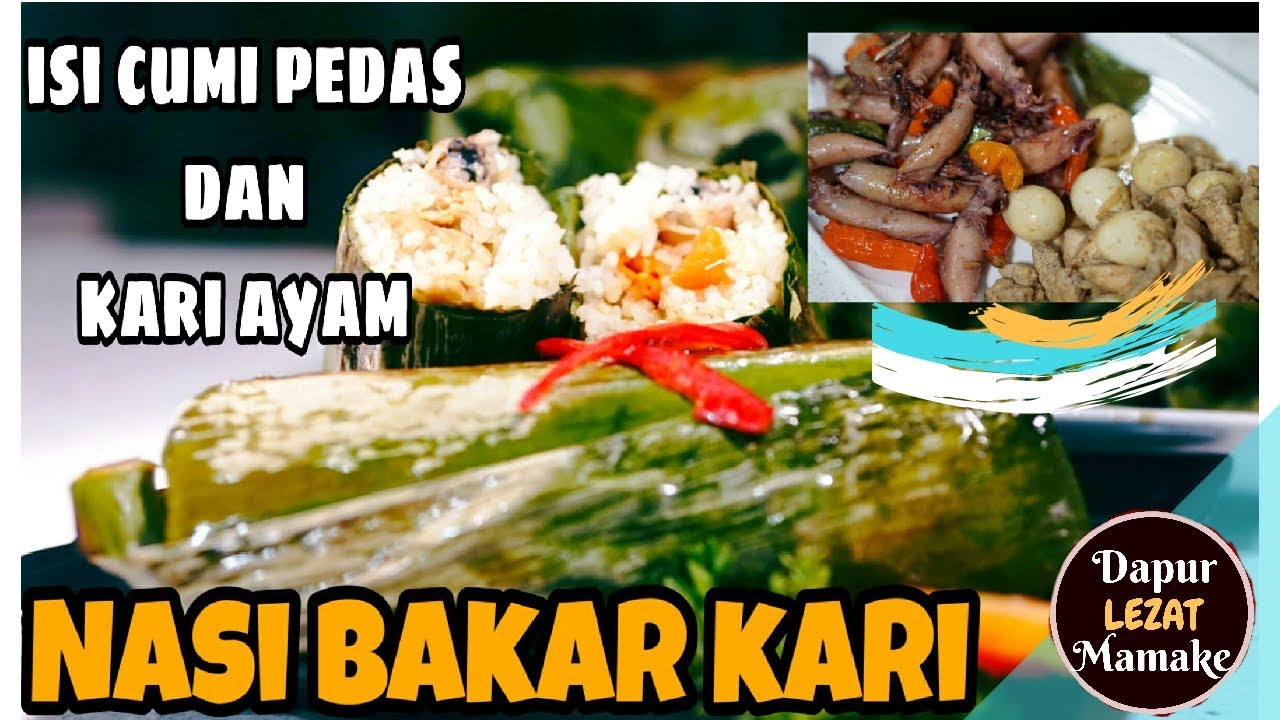 NASI BAKAR KARI CUMI PEDAS/RESEP NASI BAKAR-NASI BAKAR KARI AYAM