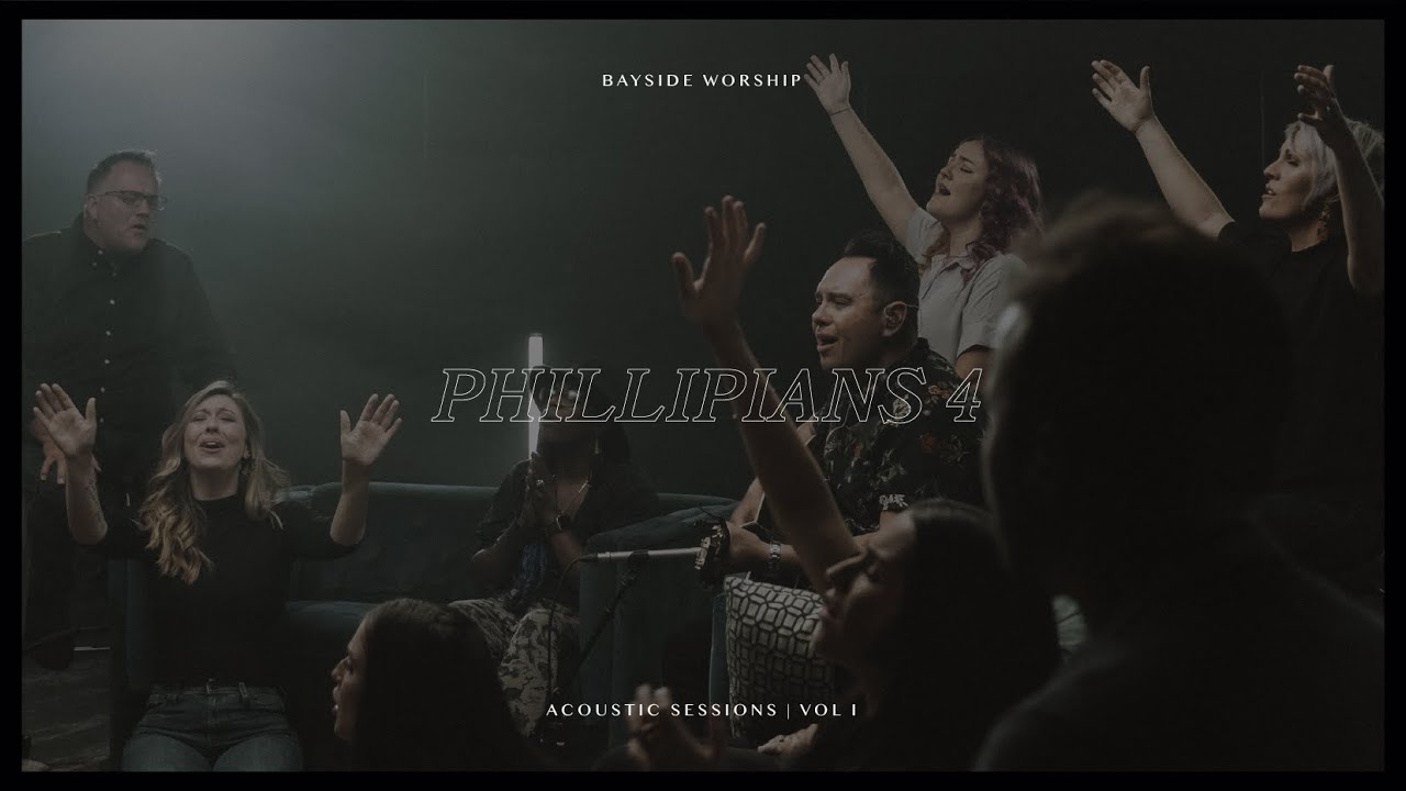 Phillipians 4 | Bayside Worship