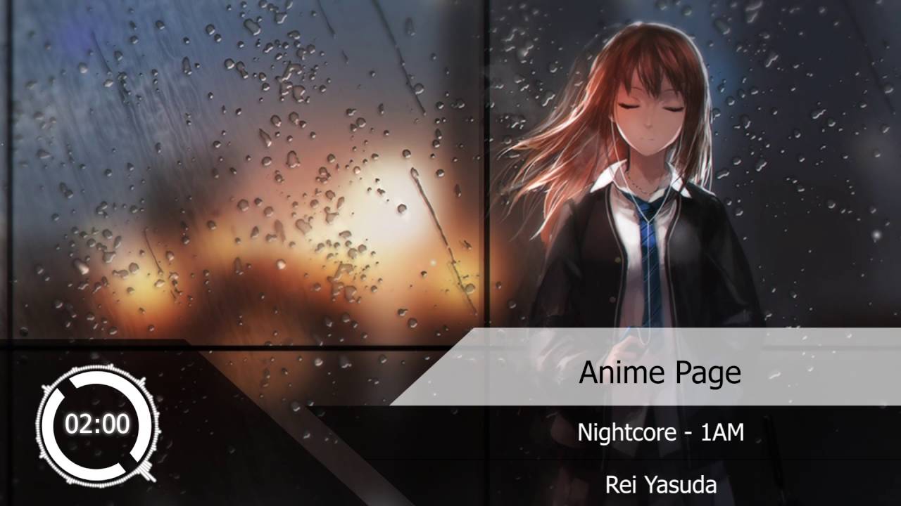 Nightcore - 1AM『Rei Yasuda』