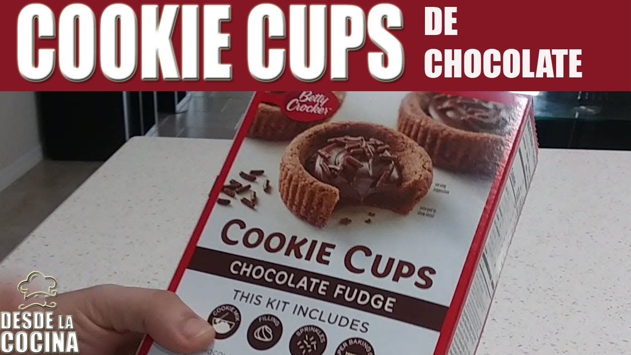 Cookie Cups review | Galletas de chocolate estilo Betty Crocker | Desde La Cocina