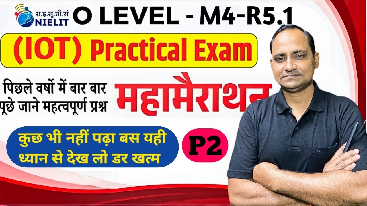 O-Level M4 R5 | (IOT) Complete Practical Class| Exam base practical