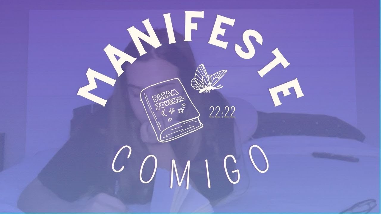 Manifeste seus sonhos nesse v&iacute;deo | lei da atra&ccedil;&atilde;o