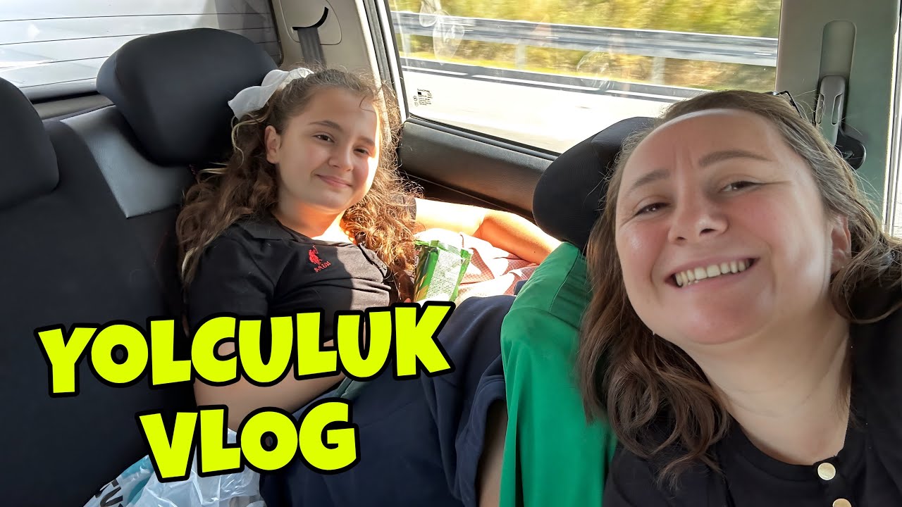 YOLCULUK VLOG !