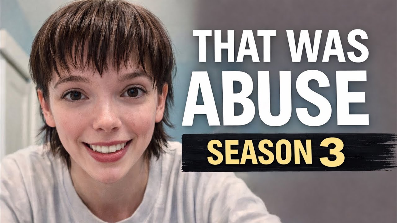 That Was Abuse (Season 3)